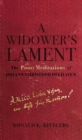 Image for A widower&#39;s lament: the Pious Meditations of Johann Christoph Oelhafen