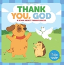 Image for Thank You, God