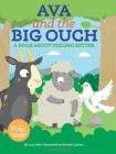 Image for Ava and the Big Ouch : A Book about Feeling Better