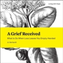 Image for A Grief Received