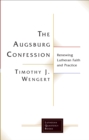 Image for The Augsburg Confession in Parish Life and Faith