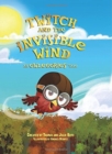 Image for Twitch and the Invisible Wind