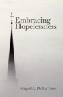 Image for Embracing hopelessness