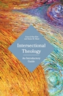 Image for Intersectional Theology : An Introductory Guide