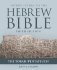 Image for Introduction to the Hebrew Bible : The Torah/Pentateuch