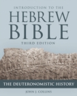 Image for Introduction to the Hebrew Bible : The Deuteronomistic History