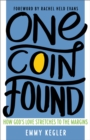 Image for One coin found: how God&#39;s love stretches to the margins