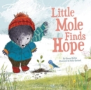 Image for Little Mole Finds Hope
