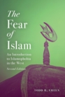 Image for The Fear of Islam, Second Edition