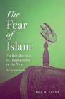 Image for The fear of Islam: an introduction to Islamophobia in the west