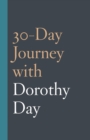 Image for 30-Day Journey With Dorothy Day