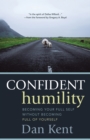 Image for Confident humility: becoming your full self without becoming full of yourself