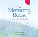 Image for The Memory Book : A Grief Journal for Children and Families