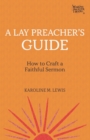 Image for A Lay Preacher&#39;s Guide