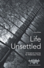 Image for Life Unsettled