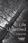 Image for Life unsettled: a scriptural journey for wilderness times : 10