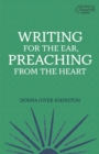 Image for Writing for the Ear, Preaching from the Heart