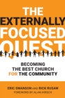 Image for The Externally Focused Quest: Becoming the Best Church for the Community