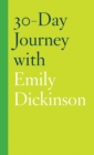 Image for 30-Day Journey with Emily Dickinson