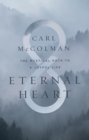 Image for Eternal Heart: The Mystical Path to a Joyful Life