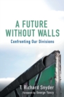 Image for A Future without Walls