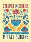 Image for Steeped in Stories : Timeless Children&#39;s Novels to Refresh Our Tired Souls