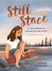Image for Still Stace : My Gay Christian Coming-of-Age Story | An Illustrated Memoir