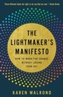 Image for The Lightmaker&#39;s Manifesto