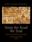 Image for Stony the Road We Trod: African American Biblical Interpretation