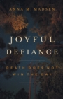 Image for Joyful Defiance