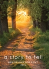 Image for Story to Tell: Devotions for Lent 2021