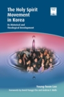 Image for Holy Spirit Movement in Korea: Its Historical and Theological Development