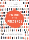 Image for Practice of the presence: a revolutionary translation by Carmen Acevedo Butcher