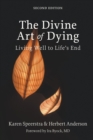 Image for The Divine Art of Dying, Second Edition
