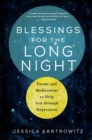 Image for Blessings for the Long Night: Poems and Meditations to Help You through Depression