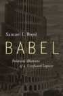 Image for Babel: political rhetoric of a confused legacy
