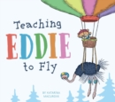 Image for Teaching Eddie to Fly