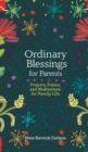 Image for Ordinary Blessings for Parents