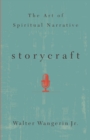Image for Storycraft: The Art of Spiritual Narrative