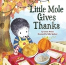 Image for Little Mole Gives Thanks