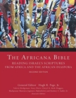 Image for The Africana Bible, Second Edition : Reading Israel&#39;s Scriptures from Africa and the African Diaspora