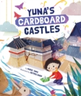 Image for Yuna&#39;s cardboard castles