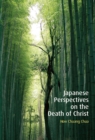 Image for Japanese Perspectives on the Death of Christ: A Study in Contextualized Christology