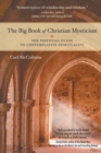 Image for The Big Book of Christian Mysticism : The Essential Guide to Contemplative Spirituality