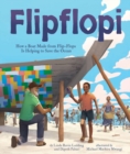 Image for Flipflopi: how a boat made from flip-flops is helping to save the ocean