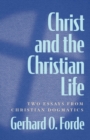 Image for Christ and the Christian Life