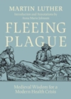Image for Fleeing Plague : Medieval Wisdom for a Modern Health Crisis