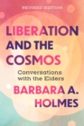 Image for Liberation and the Cosmos: Conversations With the Elders