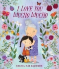 Image for I Love You Mucho Mucho