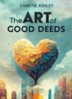 Image for The Art of Good Deeds